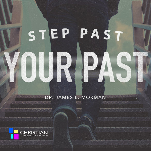 Step Past Your Past